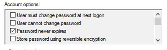 Account options. User must change password at first Logon. Password never expires. Must change. Password never expires Active Directory Flag.